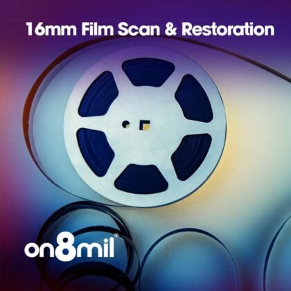 16mm Film Scan and Restoration from On8mil